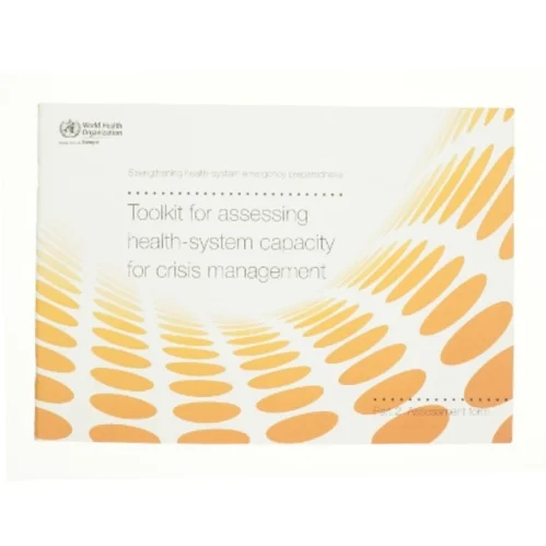 Toolkit for assessing health-system capacity for crisis management. Part 2 (Bog)