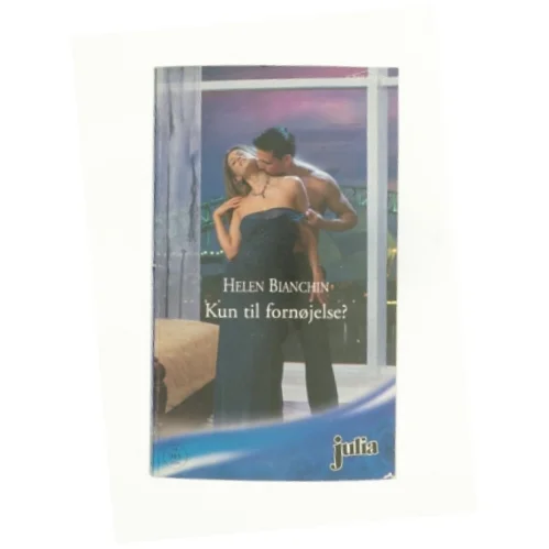 Kun til fornøjelse? af Helen Bianchin (Bog)