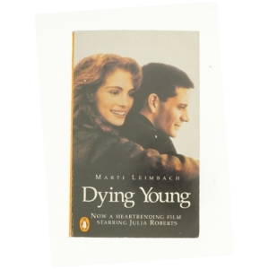 Dying Young af Marti Leimbach (Bog)