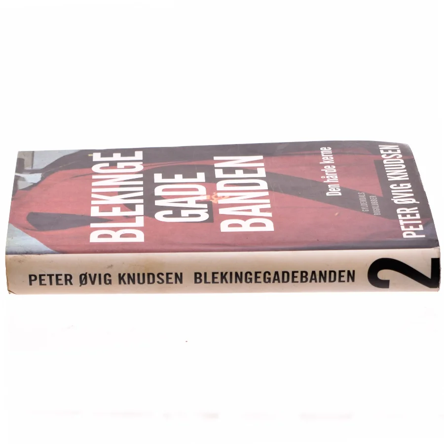 Blekingegadebanden. Bind 2, Den hårde kerne af Peter Øvig Knudsen (Bog)
