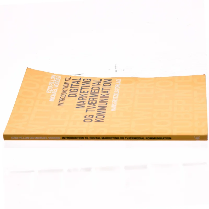 Introduktion til digital marketing og tværmedial kommunikation af Ezio Pillon (Bog)