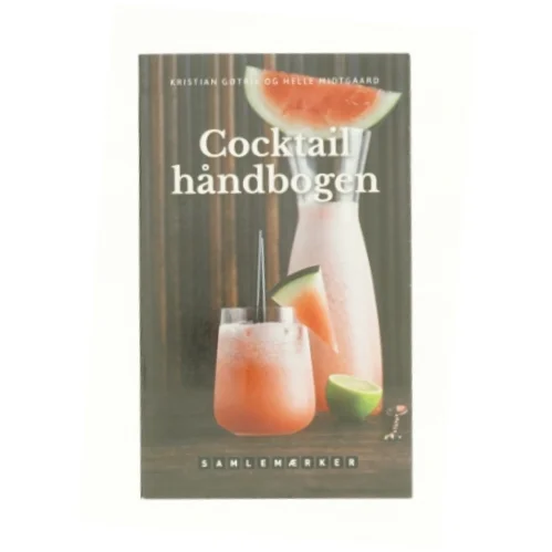 Cocktail håndbogen af Kristian Gøtrik (Bog)