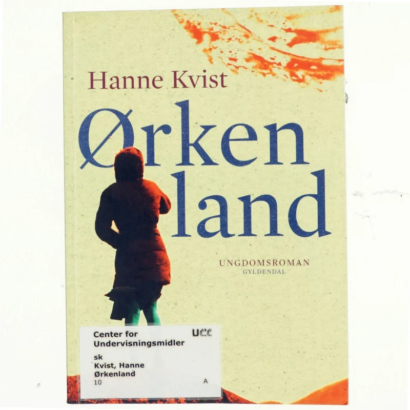 Ørkenland af Hanne Kvist (Bog)