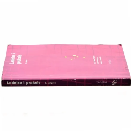 Ledelse i praksis af Hans Jørgen Skriver (Bog)