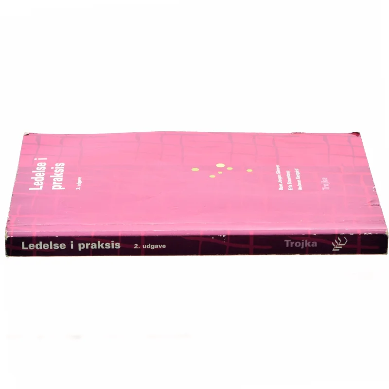 Ledelse i praksis af Hans Jørgen Skriver (Bog)