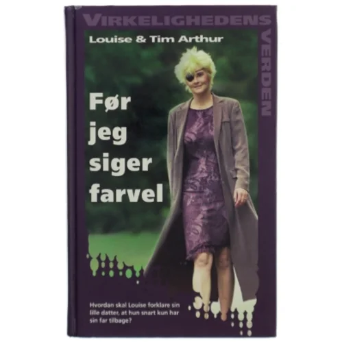 Før jeg siger farvel af Louise og Tim Arthur(Bog)