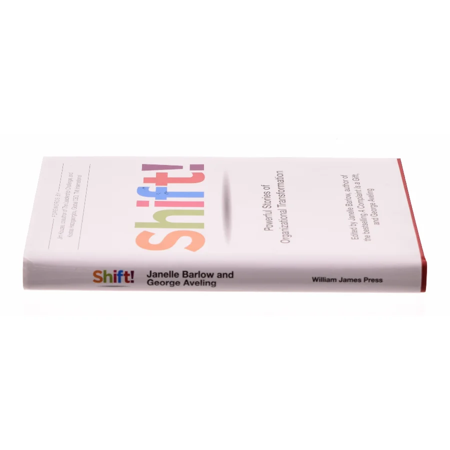 Shift! Powerful Stories of Organizational Transformation af . (Bog)