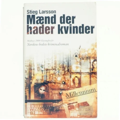 Mænd der hader kvinder af Stieg Larsson, Stieg Larsson (Bog)