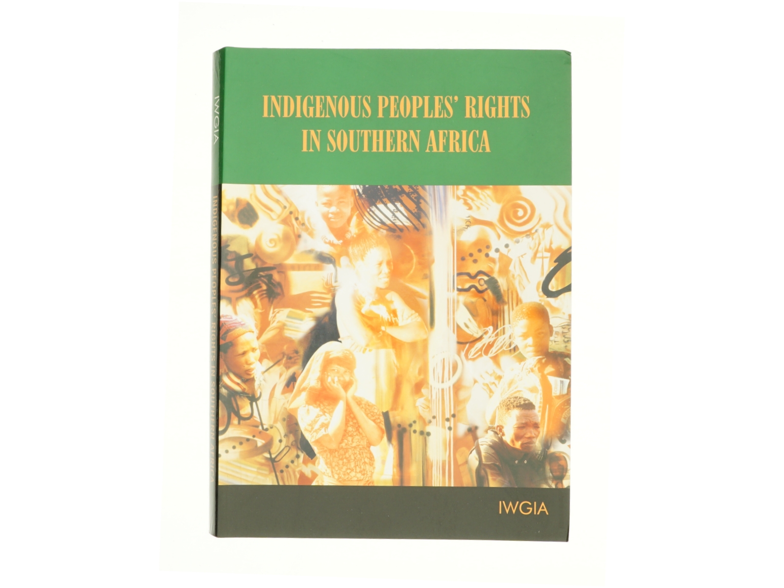 Indigenous Peoples Rights in Southern Africa (Bog)