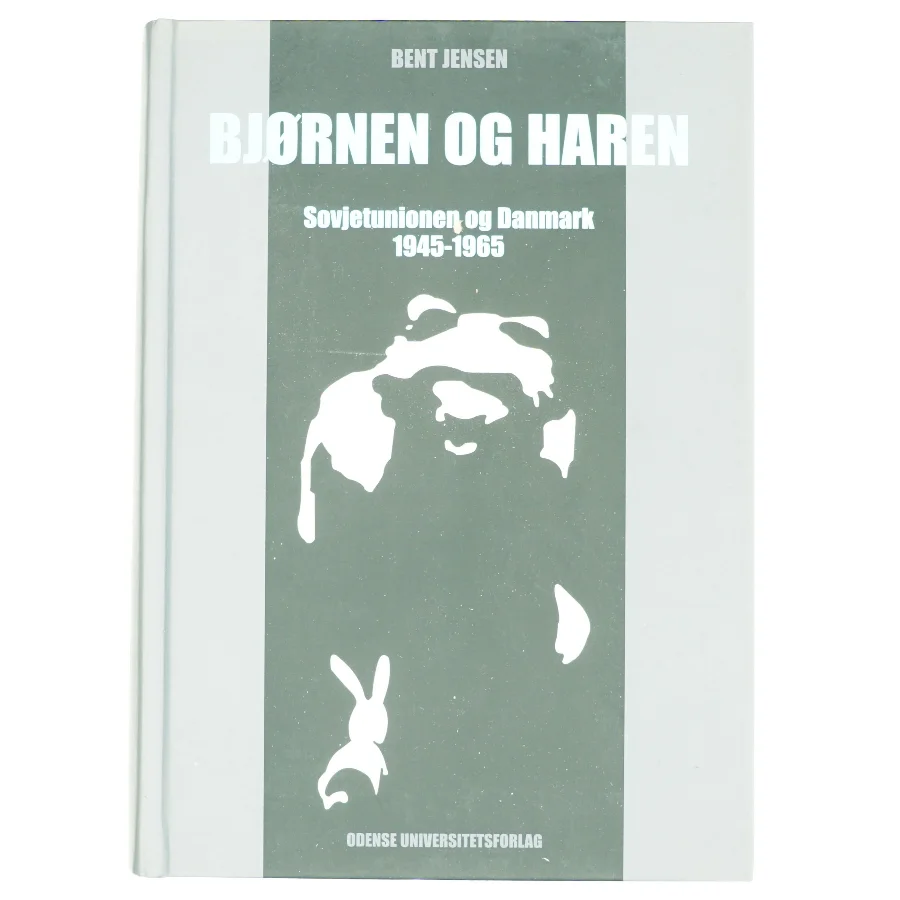 Bjørnen og haren af Bent Jensen (Bog)