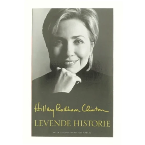 Levende historie af Hillary Rodham Clinton (Bog)