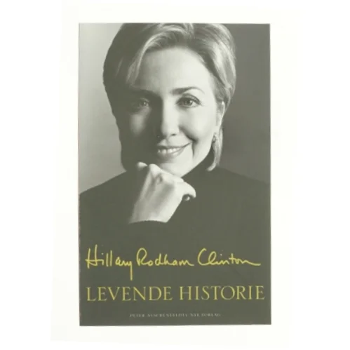 Levende historie af Hillary Rodham Clinton (Bog)