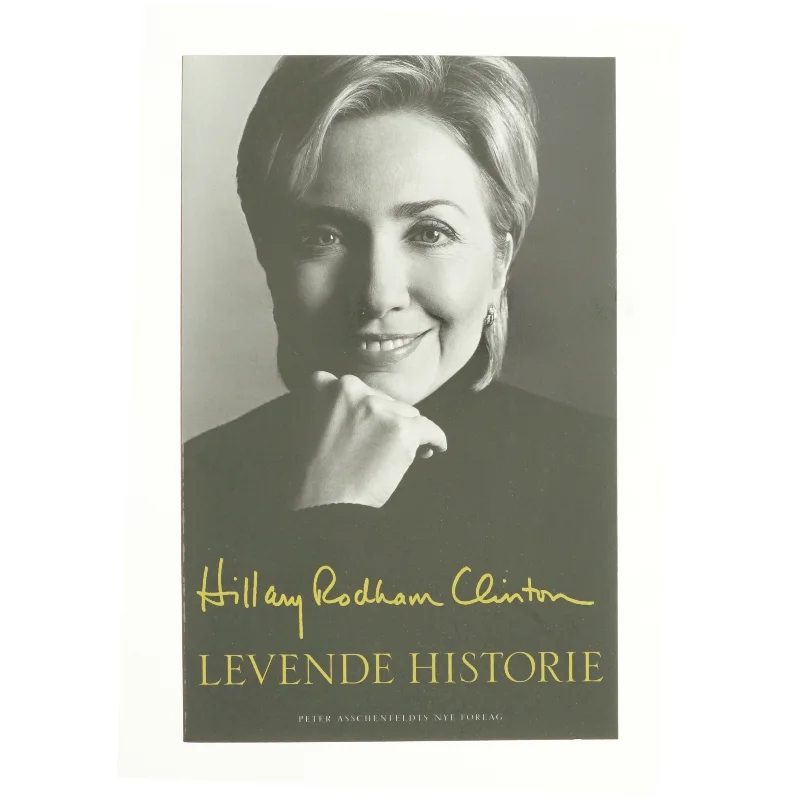 Levende historie af Hillary Rodham Clinton (Bog)