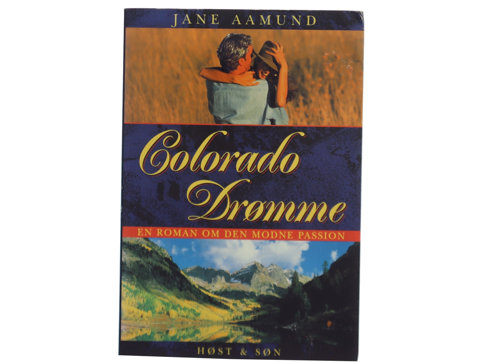 Colorado drømme af Jane Aamund (Bog)