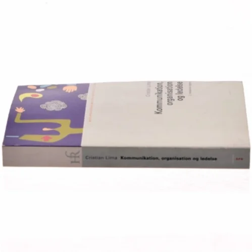Kommunikation, organisation og ledelse af Cristian Lima (Bog)