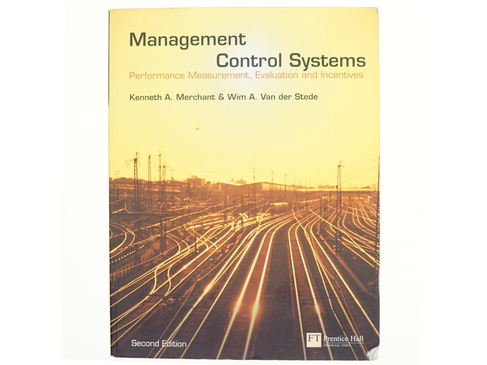 Management control systems : performance measurement, evaluation and incentives af Kenneth A. Merchant (Bog)