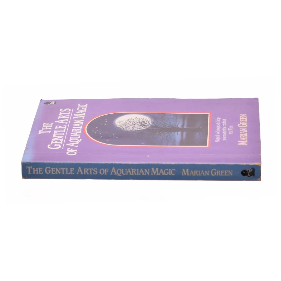 The Gentle Arts of Aquarian Magic af Marian Green (Bog)