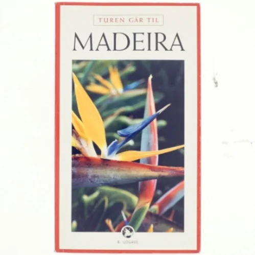 Turen går til Madeira, Porto Santo af Nina Jalser (Bog)