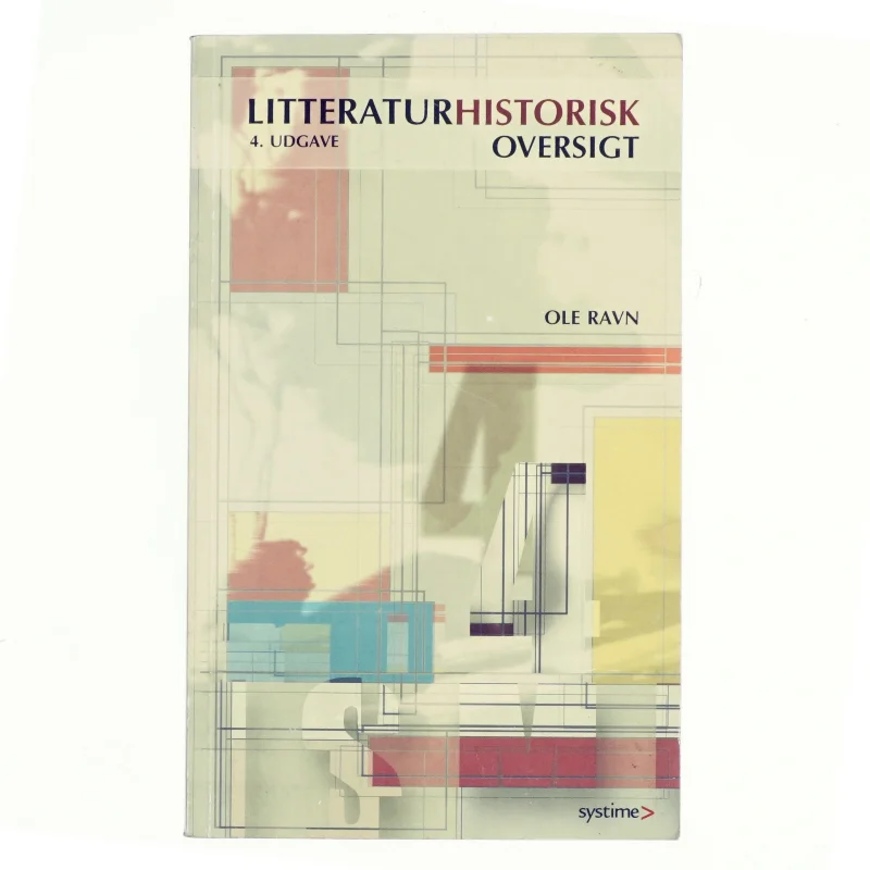 Litteraturhistorisk oversigt af Ole Ravn (f. 1942) (Bog)