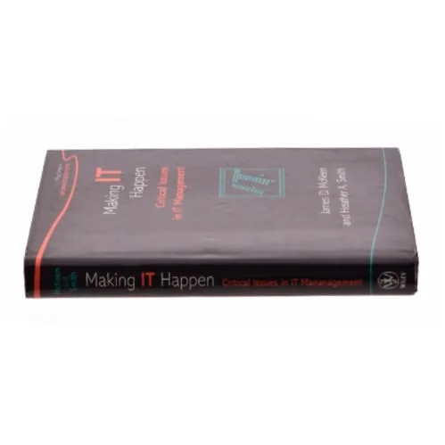 Making IT Happen - Critical Issues in IT Management (Bog)