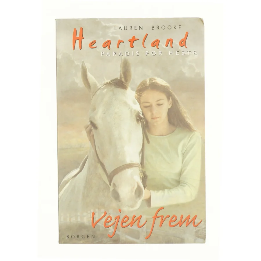 Heartland, vejen frem af Lauren Brooke