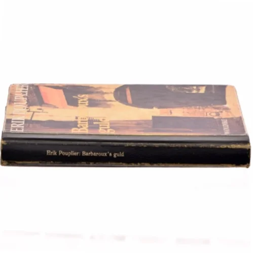 Barbaroux s guld - Af Erik Pouplier