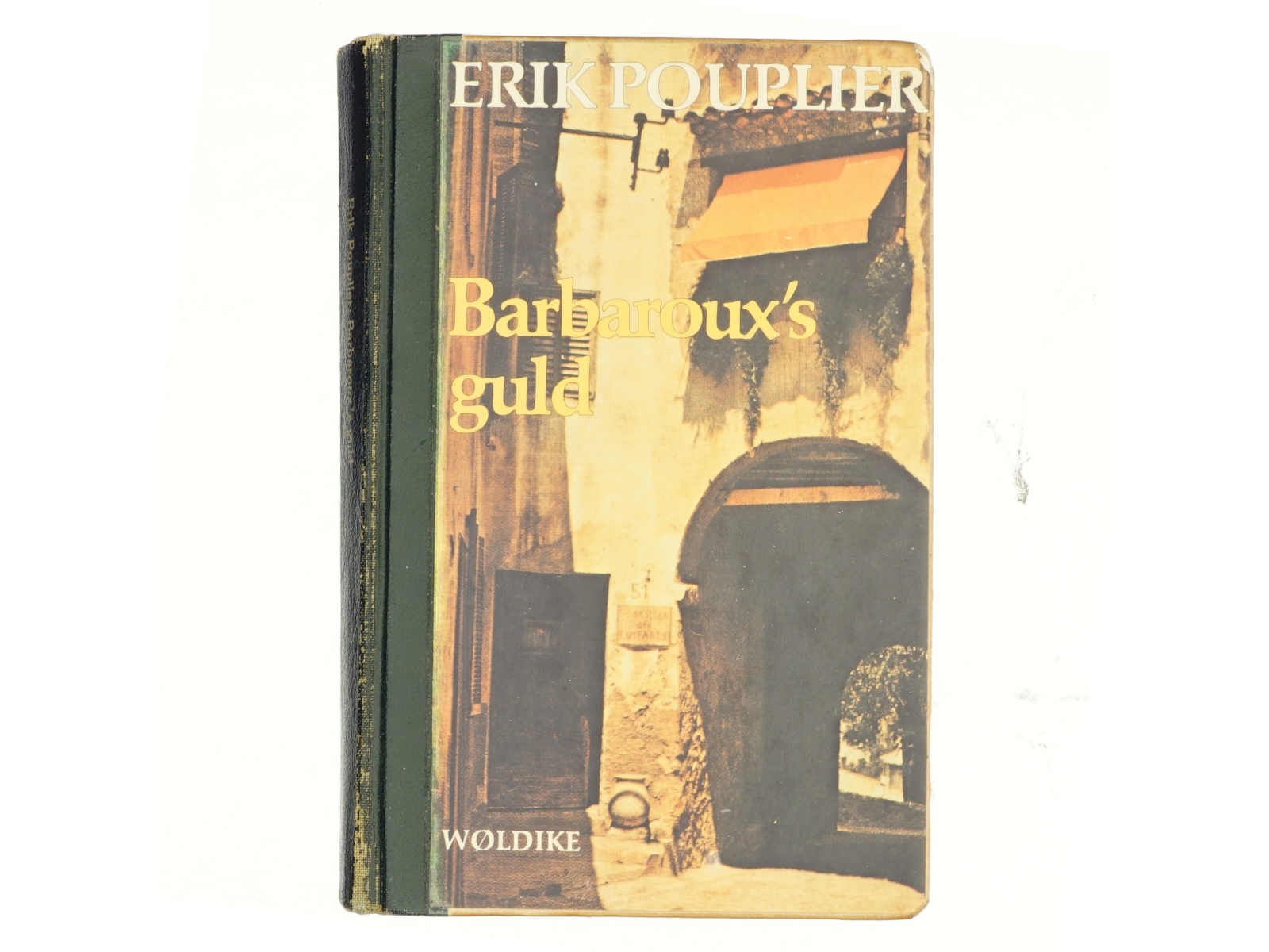 Barbaroux s guld - Af Erik Pouplier