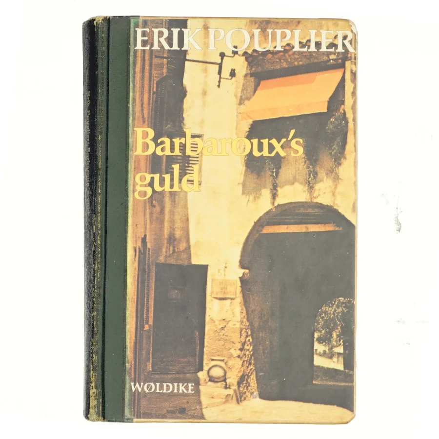 Barbaroux s guld - Af Erik Pouplier