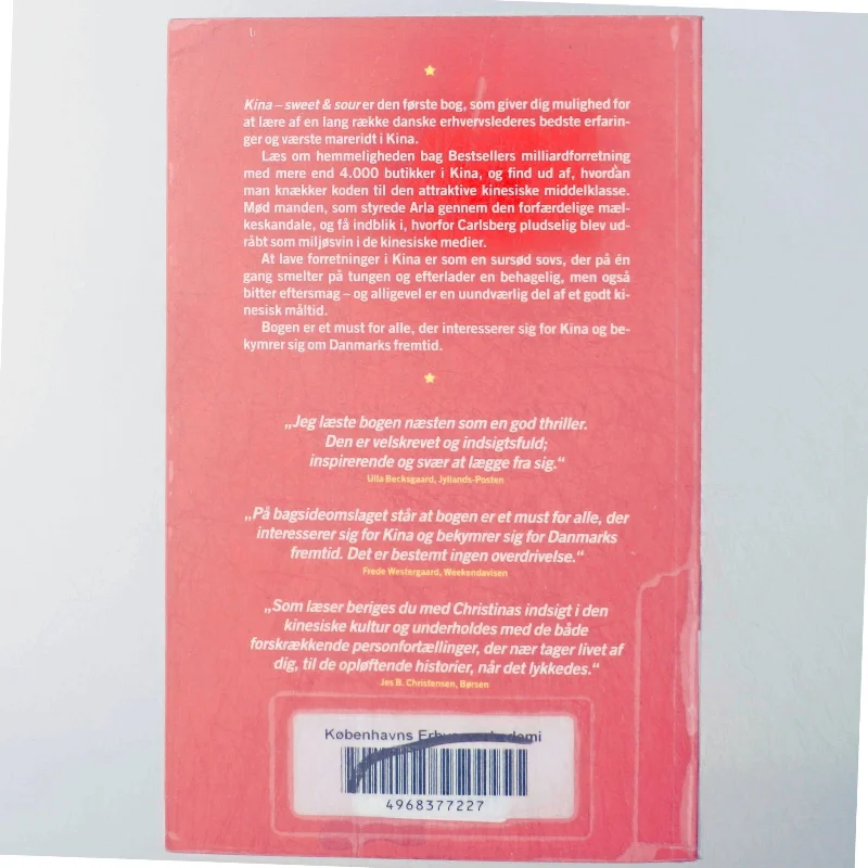 Kina Sweet & Sour af Christina Boutrup: Erfaringer fra danskere, der tør satse på Kina (Bog)