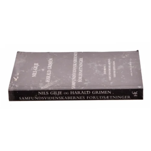 Samfundsvidenskabernes forudsætninger : indføring i samfundsvidenskabernes videnskabsfilosofi (Bog)