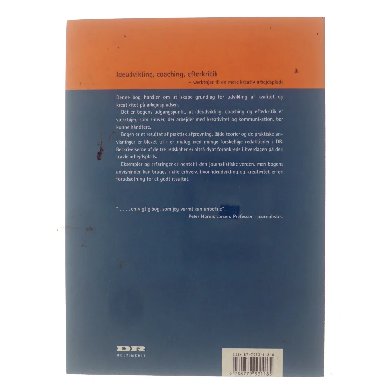 Ideudvikling, coaching, efterkritik : værktøjer til en mere kreativ arbejdsplads af Hans Chr. Andersen (f. 1945-04-11) (Bog)