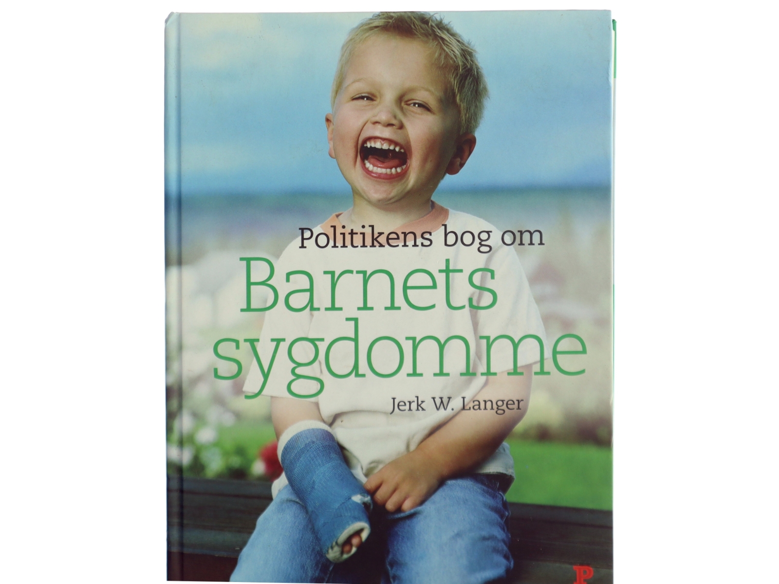 Politikens bog om barnets sygdomme af Jerk W. Langer (Bog)