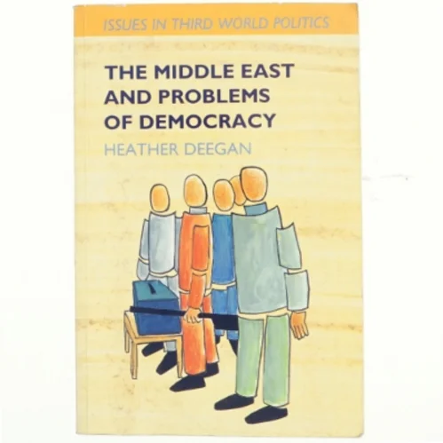 The Middle East and problems of democracy (Bog)