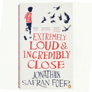 Extremely loud & incredibly close af Jonathan Safran Foer (Bog)