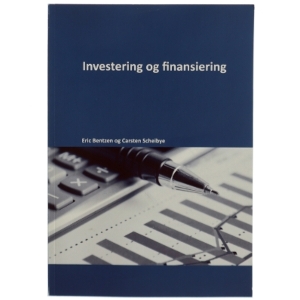 En introduktion til investering og finansiering - med anvendelse af Excel af Eric Bentzen (Bog)
