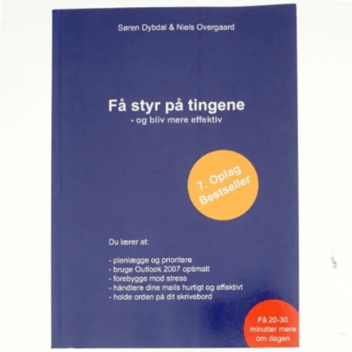 Få styr på tingene - og bliv mere effektiv (Bog)