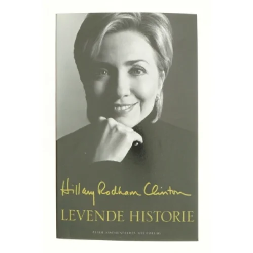 Levende historie af Hillary Rodham Clinton (Bog)