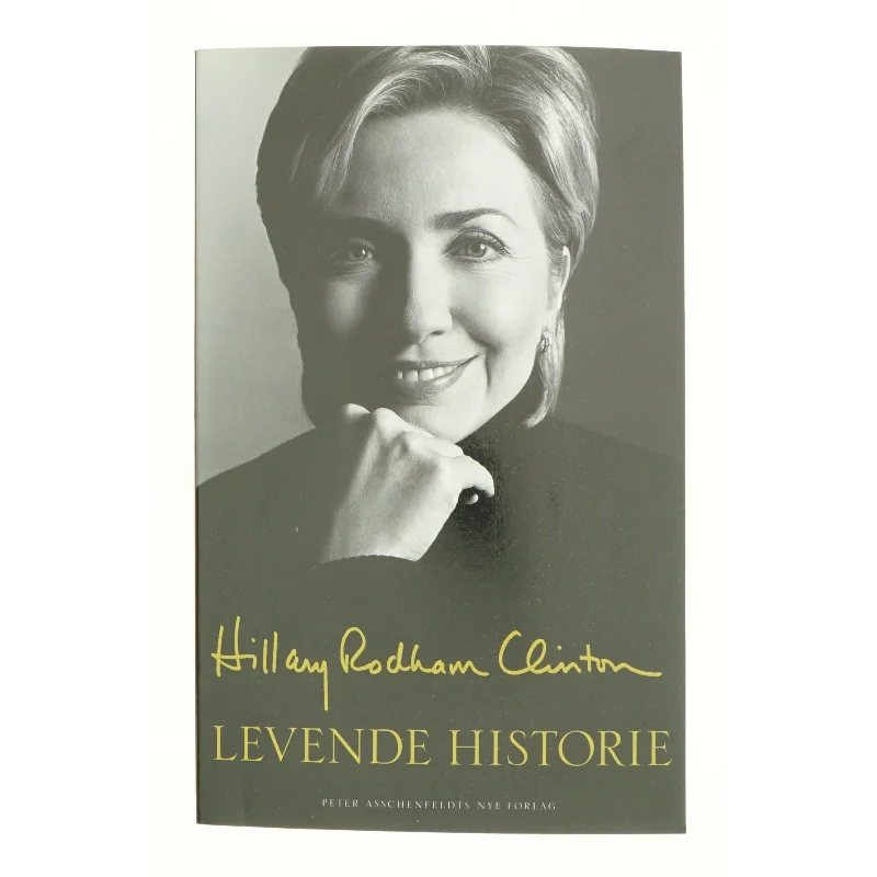 Levende historie af Hillary Rodham Clinton (Bog)
