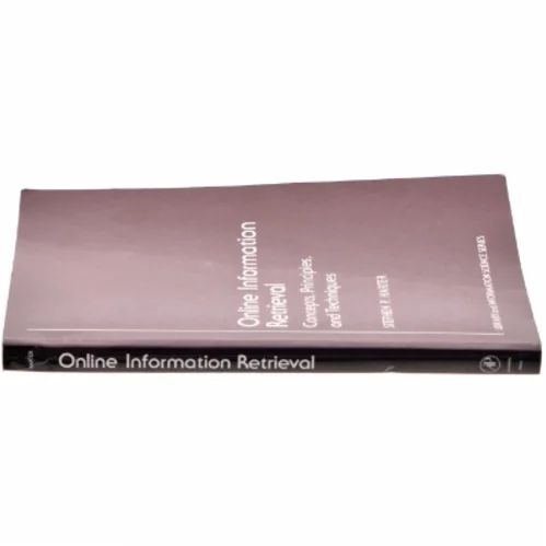 Online information retrieval : concepts, principles, and techniques af Stephen P. Harter (Bog)