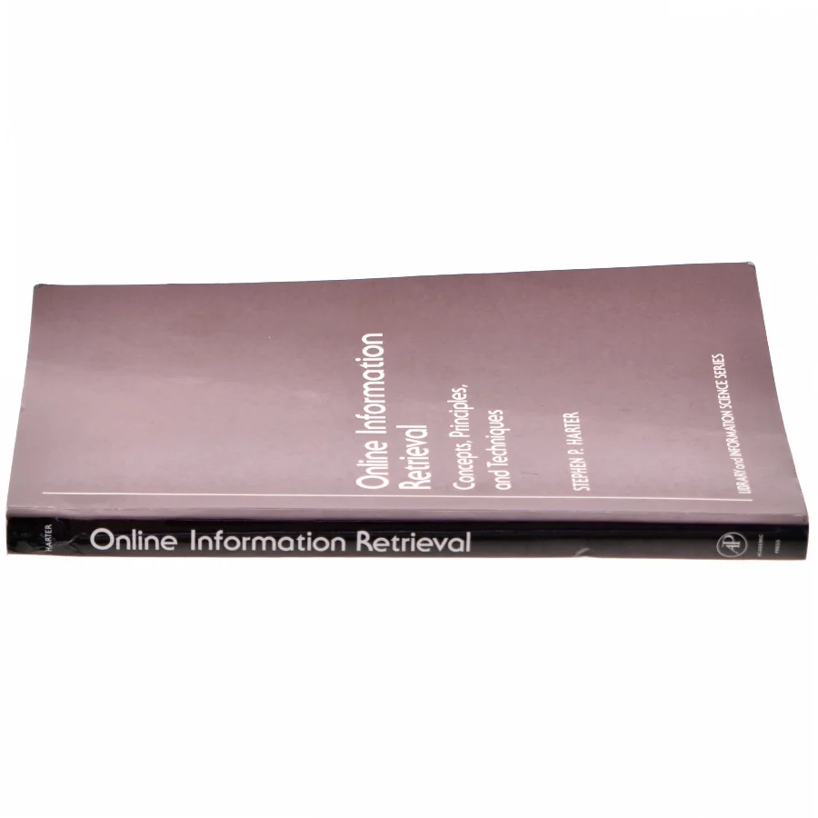 Online information retrieval : concepts, principles, and techniques af Stephen P. Harter (Bog)