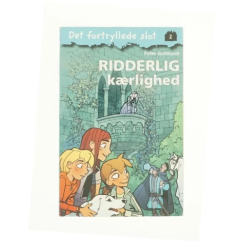 Ridderlig kærlighed af Peter Gotthardt (Bog)