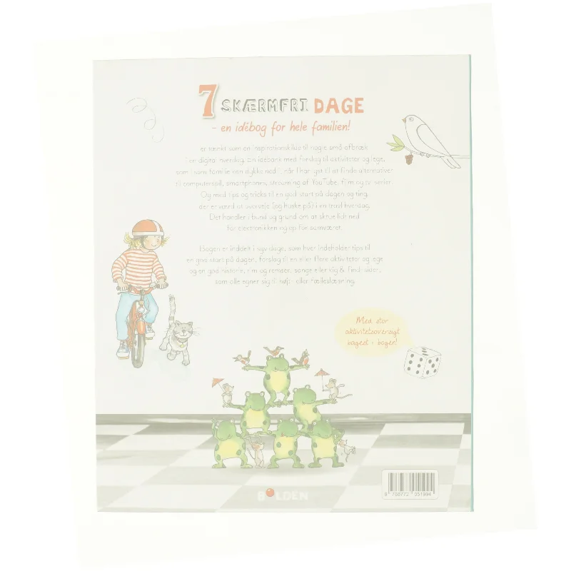7 skærmfri dage : en idébog for hele familien! af Fanny Bruun (Bog)