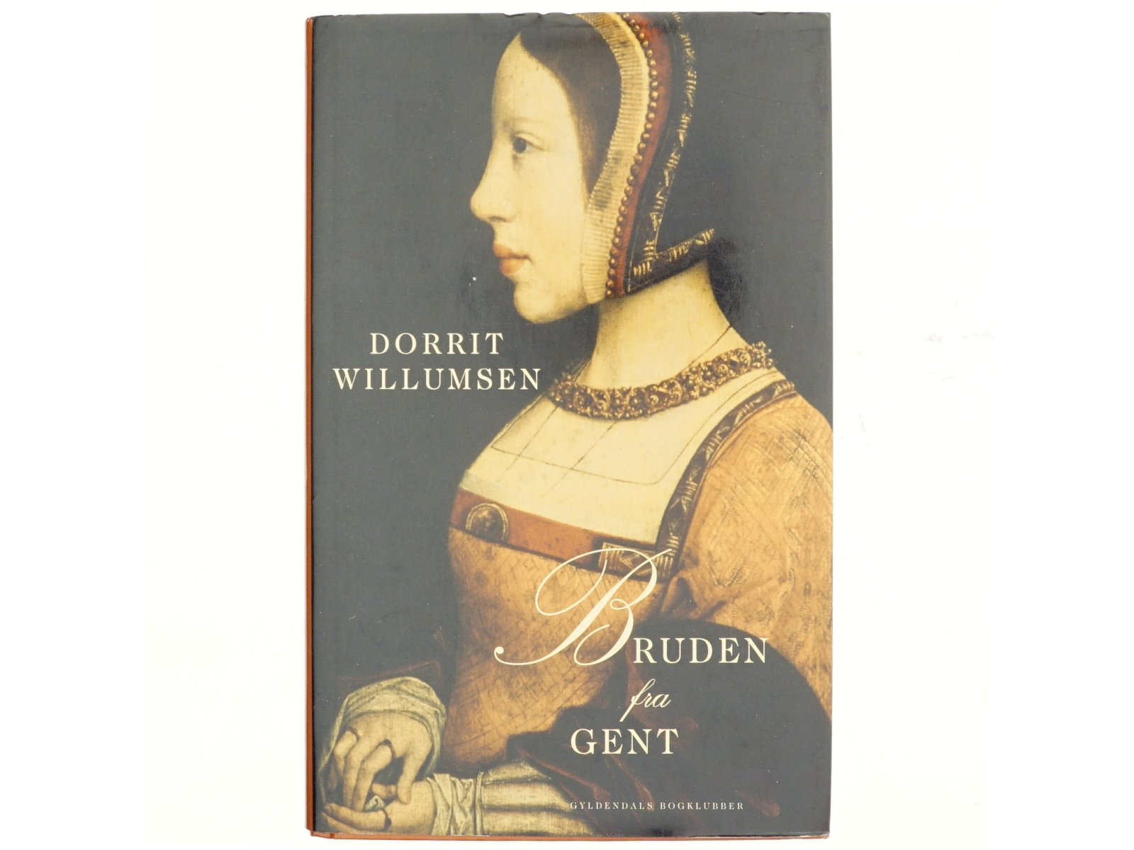 Bruden fra Gent af Dorrit Willumsen (Bog)