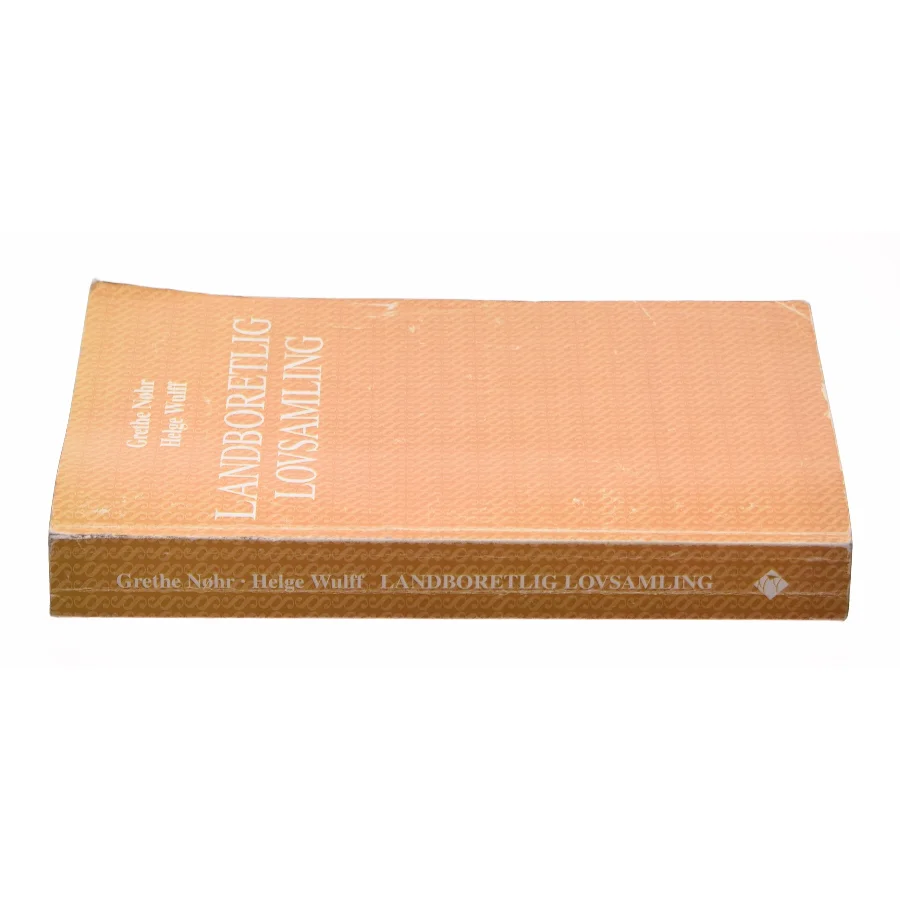 Landboretlig lovsamling af Grethe Nohr & Helge Wolff (Bog)
