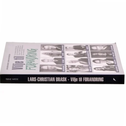 Vilje til forandring af Lars-Christian Brask (Bog)