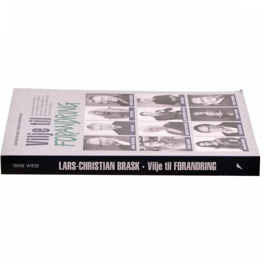Vilje til forandring af Lars-Christian Brask (Bog)