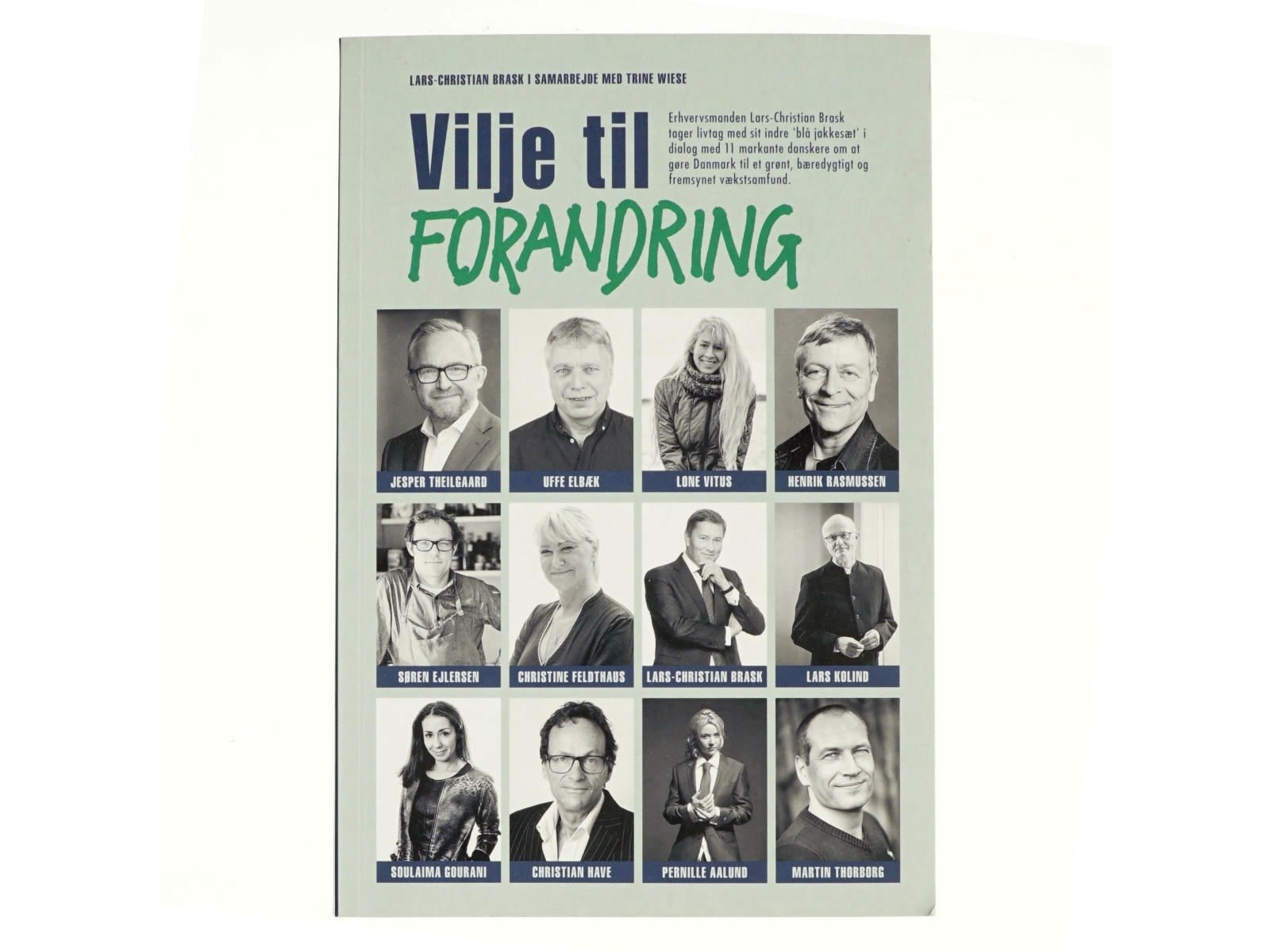 Vilje til forandring af Lars-Christian Brask (Bog)