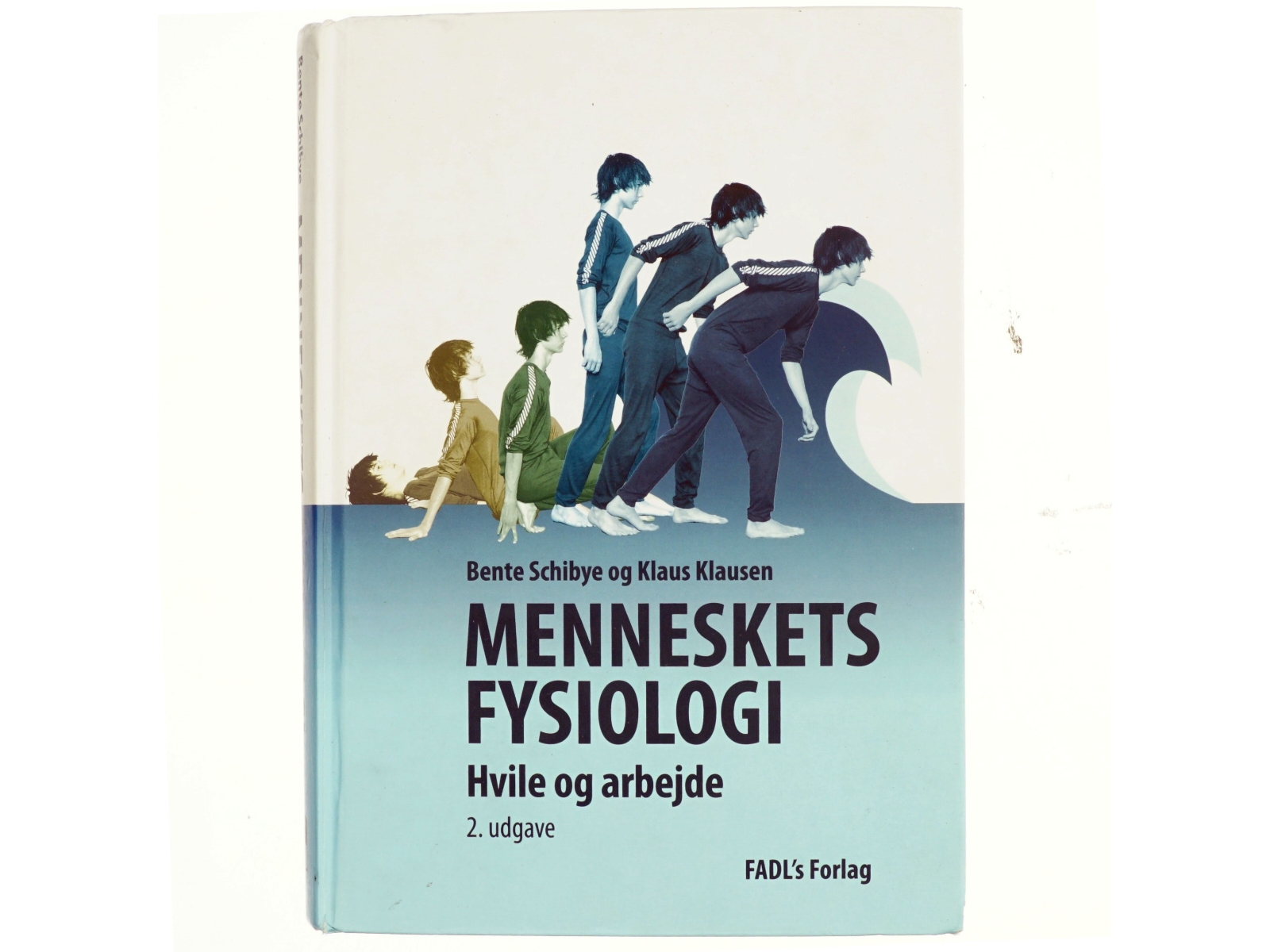 Menneskets fysiologi : hvile og arbejde (Bog)