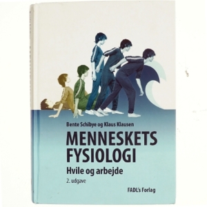Menneskets fysiologi : hvile og arbejde (Bog)