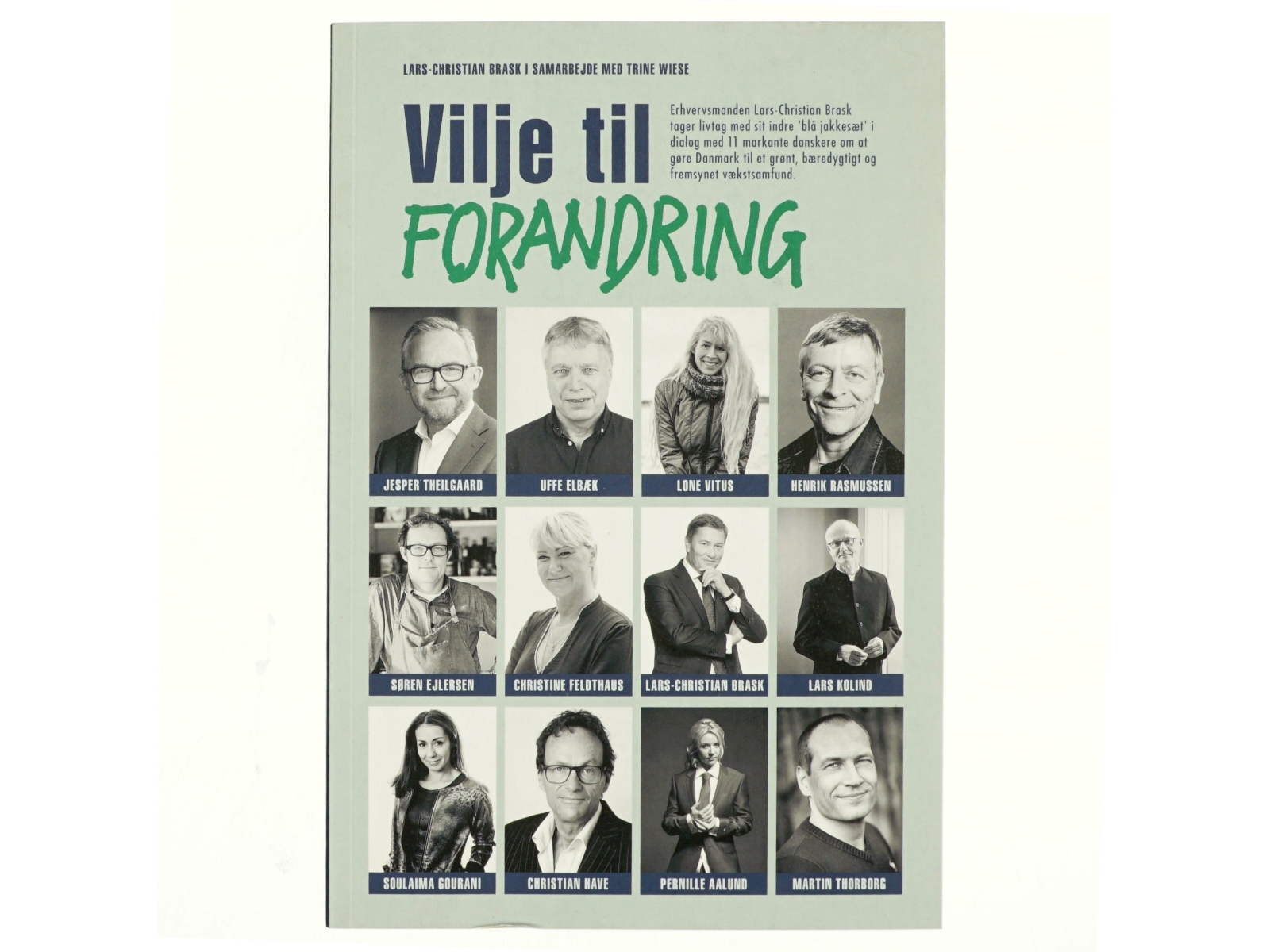 Vilje til forandring af Lars-Christian Brask (Bog)